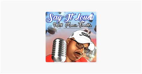 ‎Say It Loud on Apple Podcasts