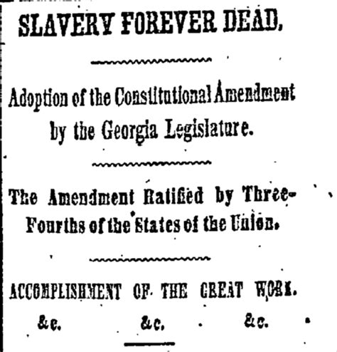 13th Amendment Ratified, Abolishing Slavery in America