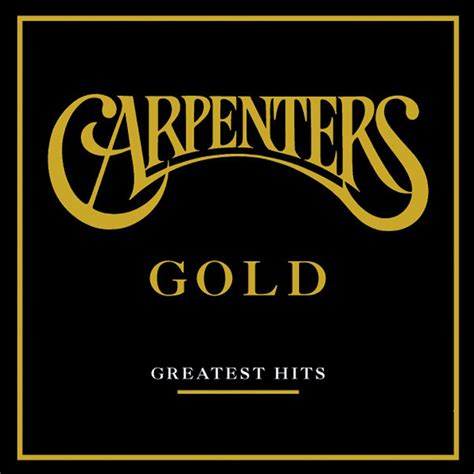 ‎Gold: Greatest Hits - Album by Carpenters - Apple Music