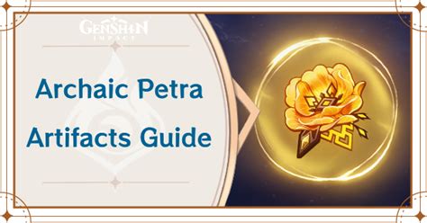 Archaic Petra Artifact Set and Locations | Genshin Impact｜Game8