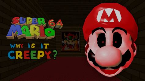 Why is Super Mario 64 so Creepy? - YouTube