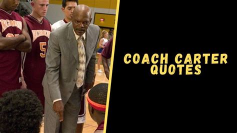 Top 15 Inspirational Quotes From The Coach Carter Movie