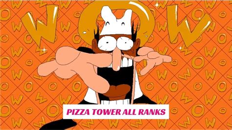 Pizza Tower All Ranks - How To Reach P-Rank Level?