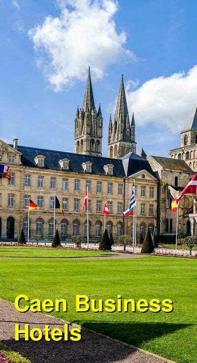 The 6 Best Business Hotels in Caen, France: 5-star, 4-star, and 3-star Hotels | Budget Your Trip