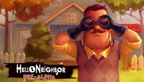 Hello Neighbor Pre-Alpha - Steam News Hub