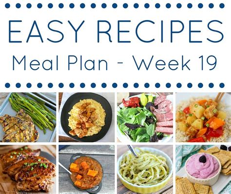 Easy Dinner Recipes Meal Plan - Week 19 - My Suburban Kitchen