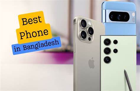 10 Best Phone in Bangladesh 2024