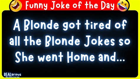 Daily Joke of the Day - Funny Short Joke - Blonde Joke