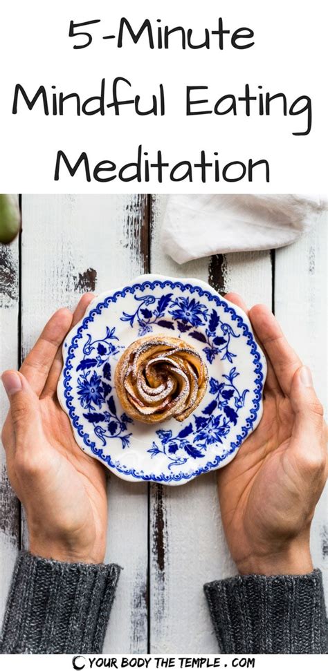 Mindful Eating Meditation: 5-Minute Practice To Discovering Culinary Bliss