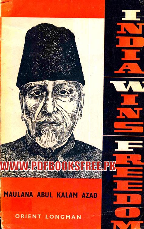 India Wins Freedom By Maulana Abul Kalam Azad Pdf Free Download