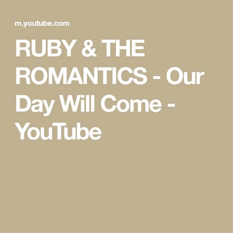 RUBY & THE ROMANTICS - Our Day Will Come - YouTube Rhythm And Blues ...