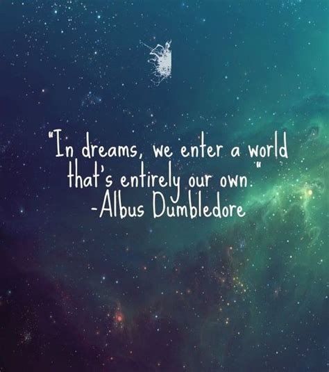 Dumbledore Quote Dreams / Harry Potter Handwritten Dumbledore Quote It ...