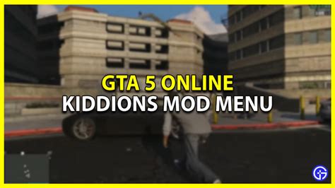 What Is Kiddions Mod Menu For GTA 5 & How To Use It?