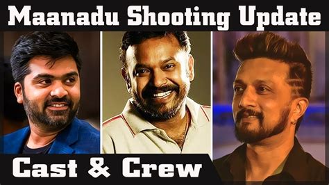 Maanadu Shooting Update | Cast and Crew | STR | Venkat Prabhu - YouTube