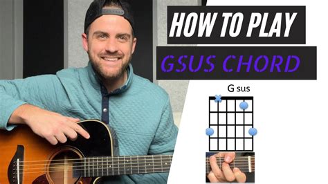 How to Play the 'Gsus' Chord - YouTube