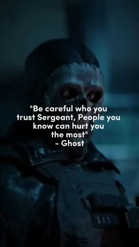 "Be careful who you trust Sergeant, People you know can hurt you the ...