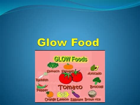 Glow food