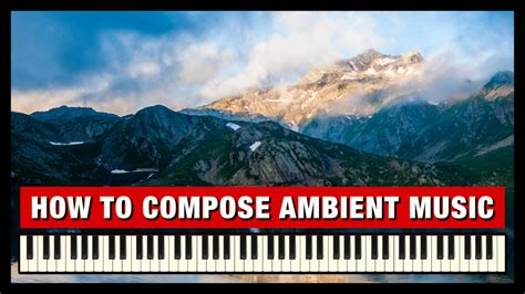 How to write Ambient Music – Professional Composers