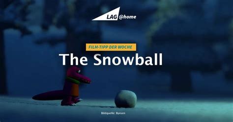 LAG@home Film-Tipp der Woche: The Snowball