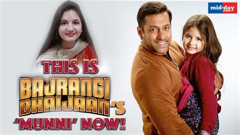 This is how Bajrangi Bhaijaan's 'Munni' looks NOW! | Harshaali Malhotra ...