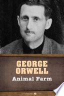 Animal Farm - George Orwell - Google Books