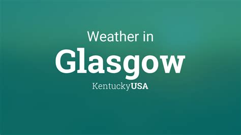 Weather for Glasgow, Kentucky, USA