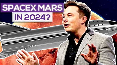 Can SpaceX Get Starship To Mars By 2024? - YouTube