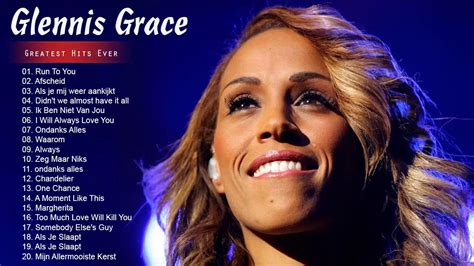 Glennis Grace Best Songs - Glennis Grace Greatest Hits Full Album - YouTube