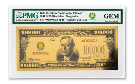 1934 $100,000 Gold Certificate Currency Strike PMG Gem Unc | GovMint.com