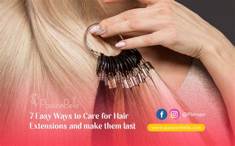 7 Easy Ways to Care for Hair Extensions and Make Them Last