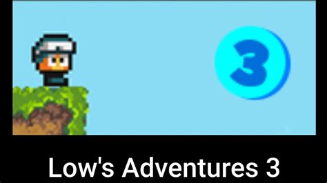 How to beat level 1 in lows adventure 3 - YouTube