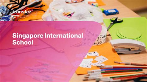 Singapore International School | Transfez