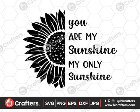 You Are My Sunshine My Only Sunshine SVG PNG | Hi Crafters | My sunshine quotes, You are my ...