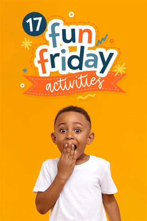 17 Fun Friday Activities | Education to the Core