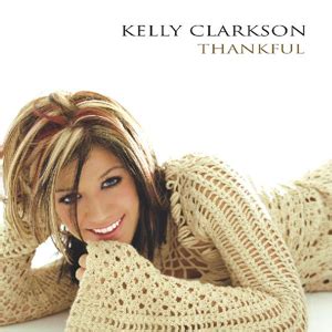 Thankful (Kelly Clarkson album) - Wikipedia