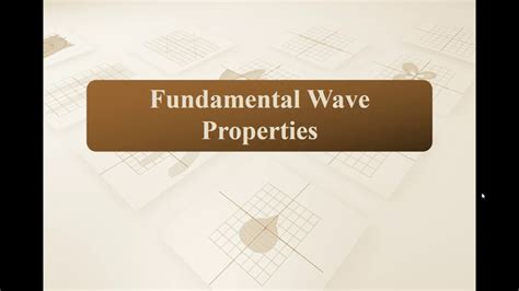 Mechanical Waves Lecture #5 - Fundamental Wave Properties - YouTube