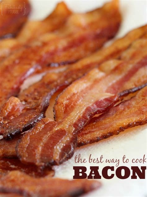 The Best Way to Cook Bacon | Fabulessly Frugal