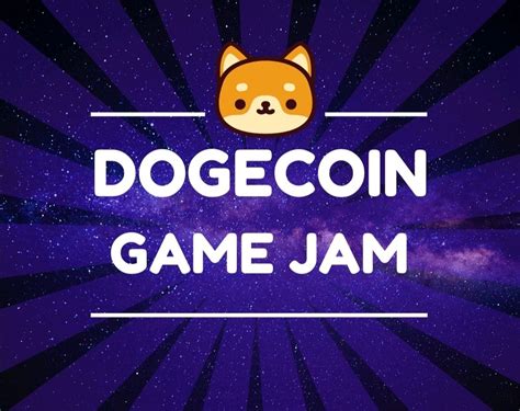 Dogecoin Gamejam Starting in 24 Hours! [#DogeCoinGameJam] : r/dogecoin