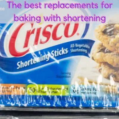 Best Shortening Substitute (10 Amazingly Easy To Use Alternatives!)