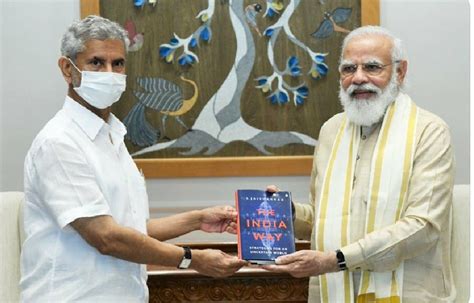 Dr. S.Jaishankar presents first copy of his book 'The India Way' to PM Narendra Modi. | Indian ...