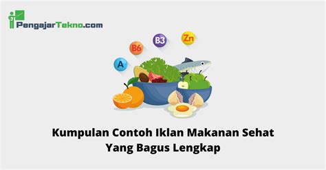 Kumpulan Contoh Iklan Makanan Sehat Yang Bagus Lengkap - Pengajar Tekno