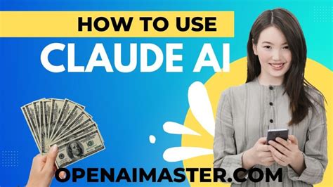 How to Use Claude AI? - Open AI Master