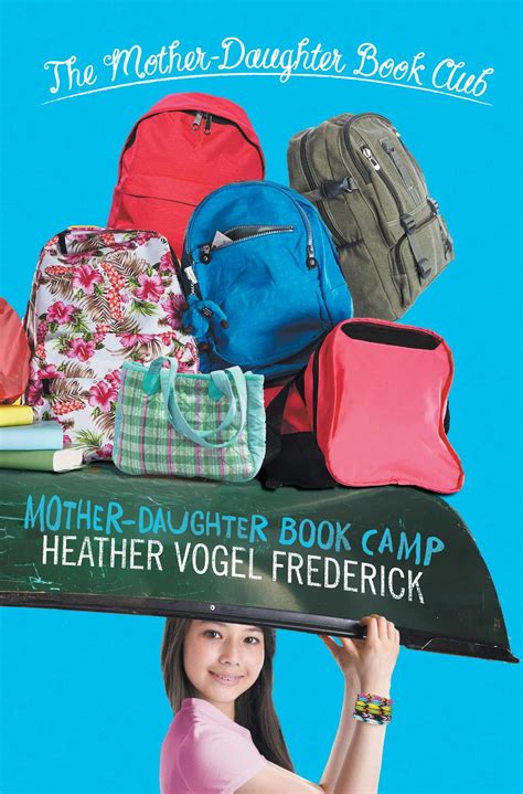 Mother-Daughter Book Camp | Book by Heather Vogel Frederick | Official Publisher Page | Simon ...