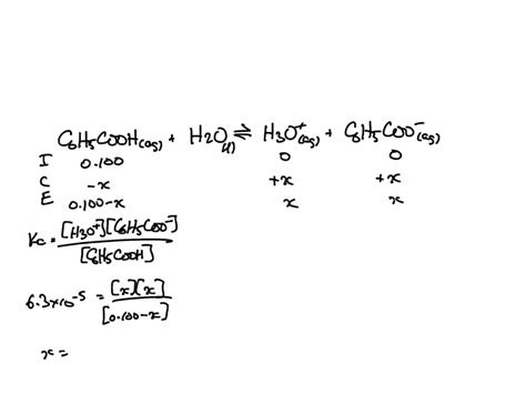 SOLVED: The acid-dissociation constant for benzoic acid (C6H5COOH) is 6.3 * 10^-5. Calculate the ...