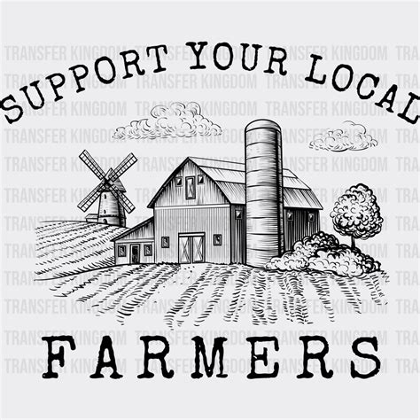SUPPORT LOCAL FARMERS Design - DTF heat transfer