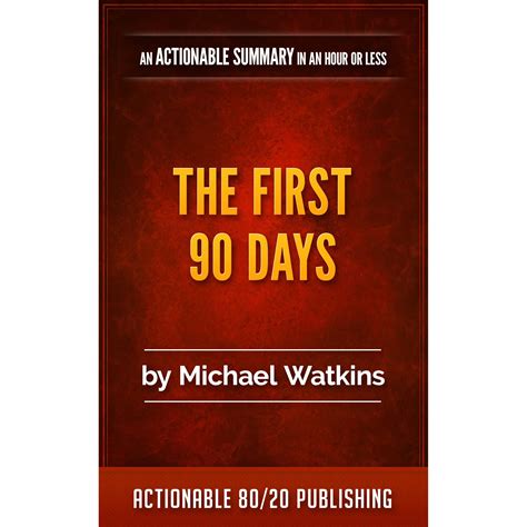 First 90 Days Book Summary : The First 90 Days Critical Success Strategies For New Leaders At ...