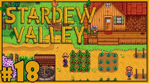 Strawberries! - Stardew Valley Gameplay - Part 18 [Let's Play Stardew ...