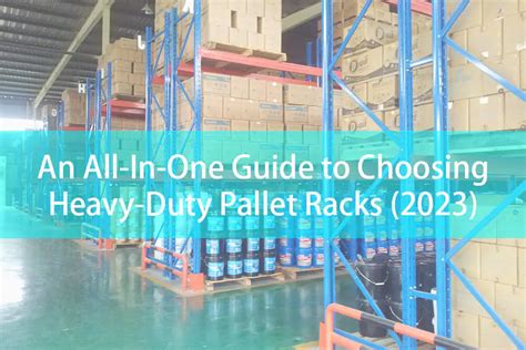 An All-In-One Guide to Choosing Heavy-Duty Pallet Racks