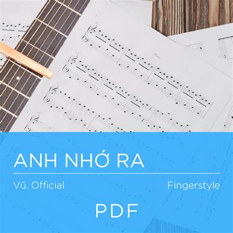 Anh Nhớ Ra – Vũ. Official – Fingerstyle Tab – Ngầu Shops