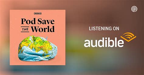 Pod Save the World | Podcasts on Audible | Audible.com